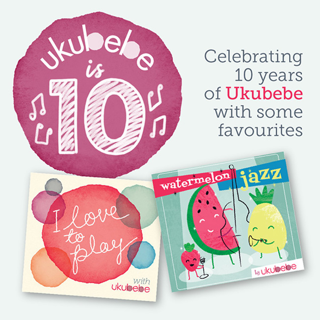Ukubebe is 10 - Celebrate